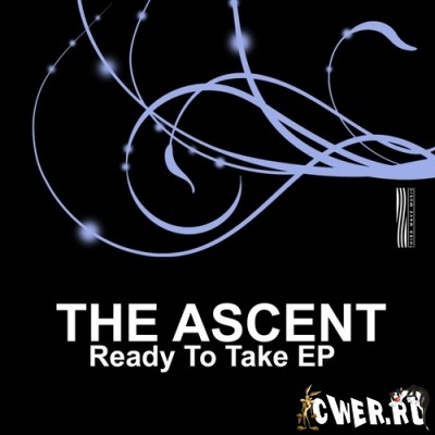 The Ascent - Ready To Take EP