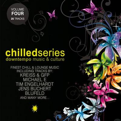 Chilled Series Vol 4. Downtempo Music & Culture 