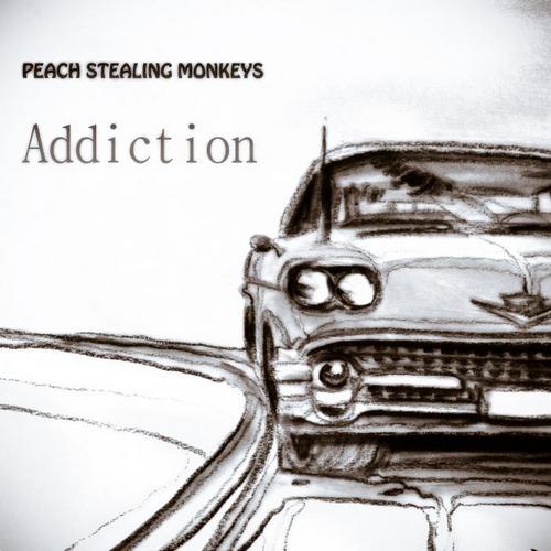 Peach Stealing Monkeys. Addiction (2012)