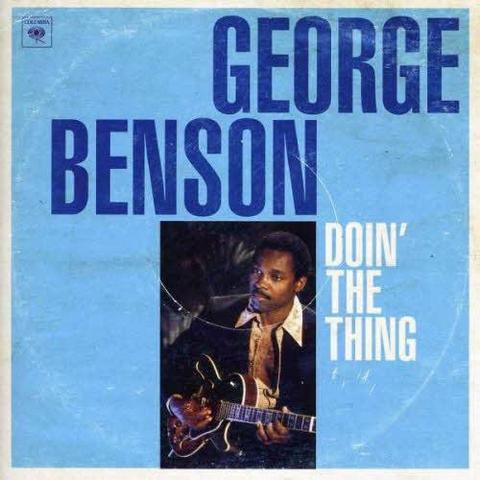 George Benson. Doin The Thing (2012)