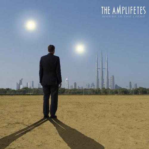 The Amplifetes. Where Is The Light (2013)