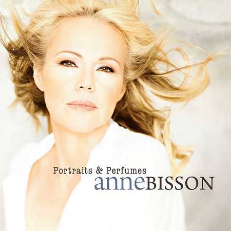 Anne Bisson - Portraits & Perfumes (2011)