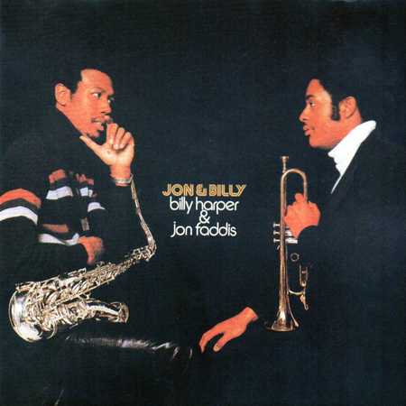 Billy Harper & Jon Faddis - Jon & Billy (1974)