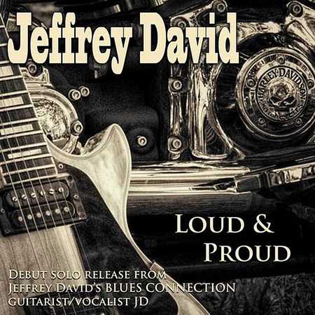 Jeffrey David - Loud & Proud (2020)