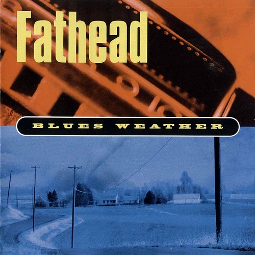 Fathead - Blues Weather (1998)