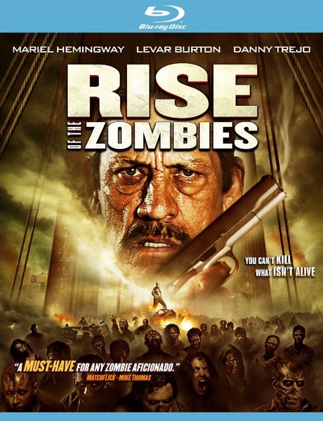 Восстание зомби / Rise of the Zombies (2012) HDRip