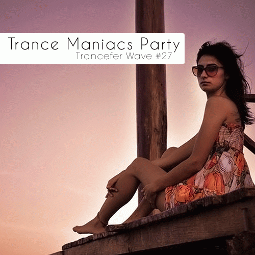 Trance Maniacs Party