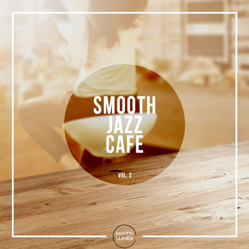 Smooth Jazz Cafe Vol.2