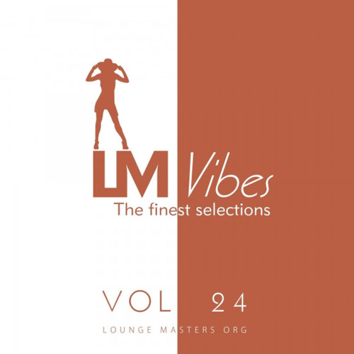 Lounge Masters Vibes Vol.24