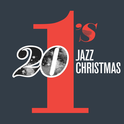 20 #1s Jazz Christmas