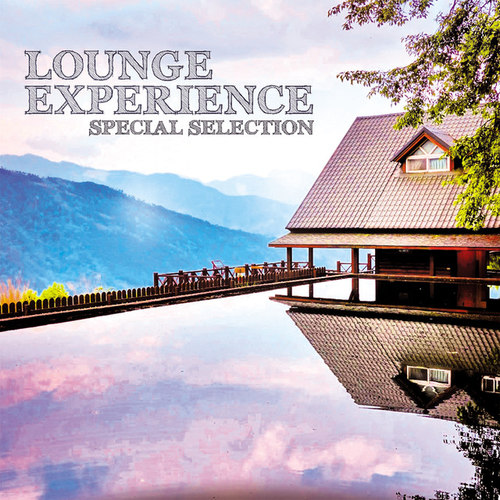 Lounge Experience: Special Selection