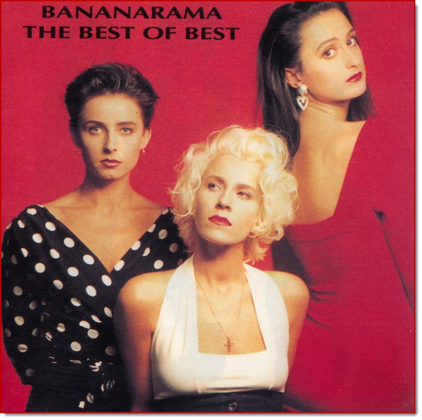 Bananarama. The Best Of Best (1994)