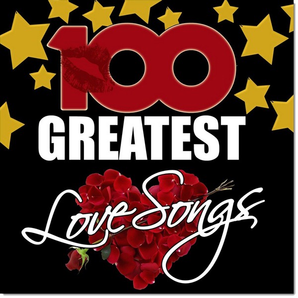 100 Greatest Love Songs (2015)