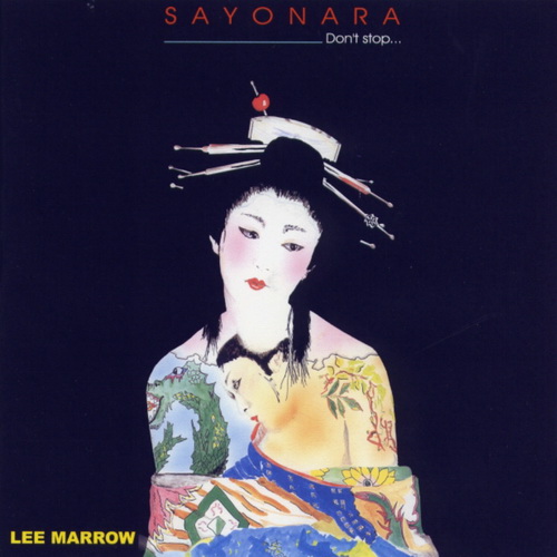 Lee Marrow. Sayonara