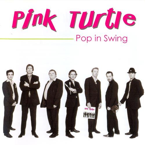 Pink Turtle - Pop In Swing (2008)