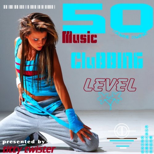 Music 50 Clubbing Level (2012)