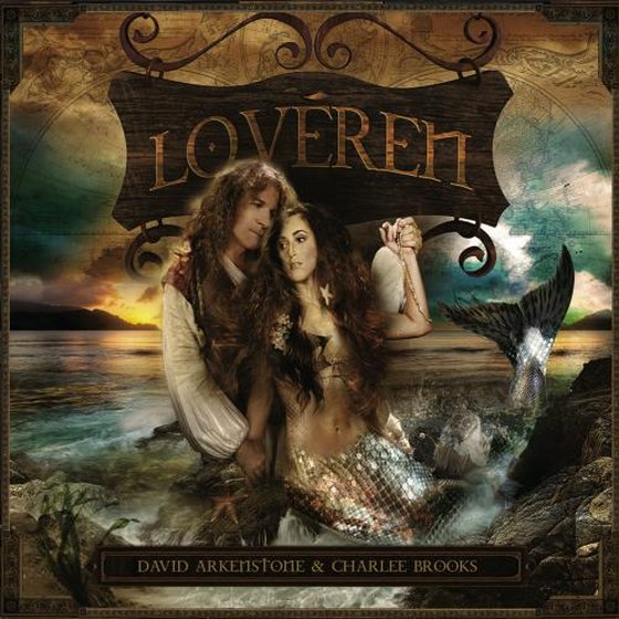 David Arkenstone & Charlee Brooks. Loveren (2013)