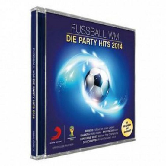 Fussball WM: Die Party Hits (2014)