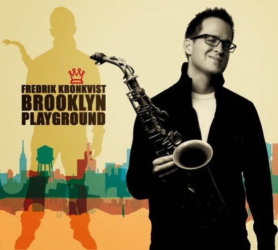 Fredrik Kronkvist - Brooklyn Playground (2013)