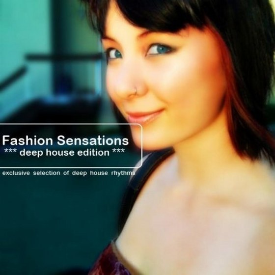 скачать Fashion Sensations: Deep House Edition (2012)