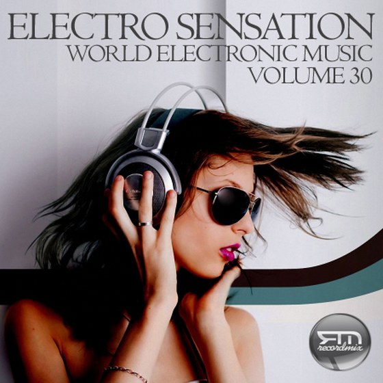 скачать RM Electro Sensation Vol.30 (2012)