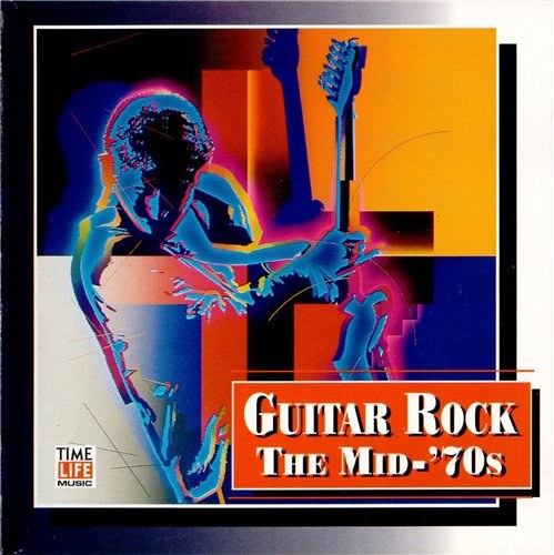 скачать Time Life Music: Guitar Rock 60's to 90's (1994)