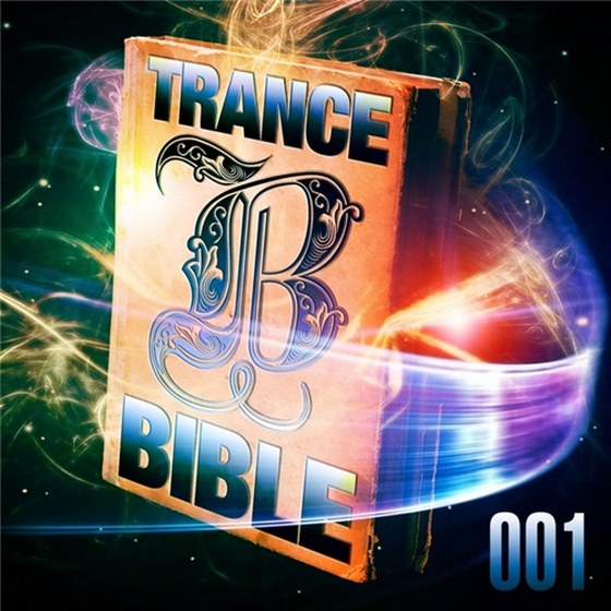скачать Trance Bible 001: God Is A DJ The Holy Club Dance & Trance Session (2012)