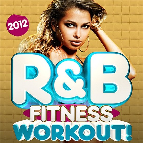 скачать R&B Fitness Workout Trax (2012)