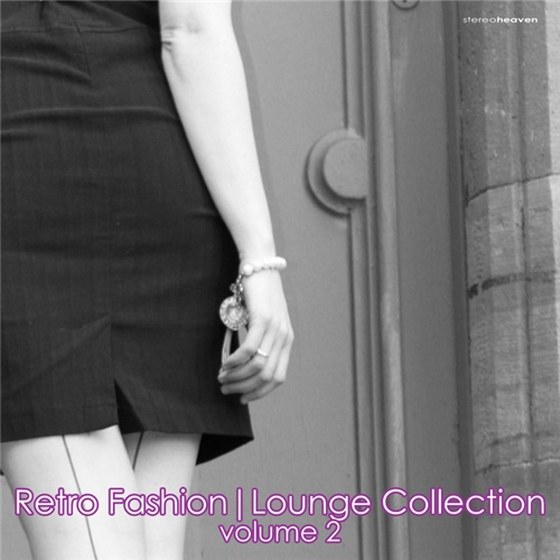 скачать Retro Fashion: Lounge Collection Vol. 2 (2012)