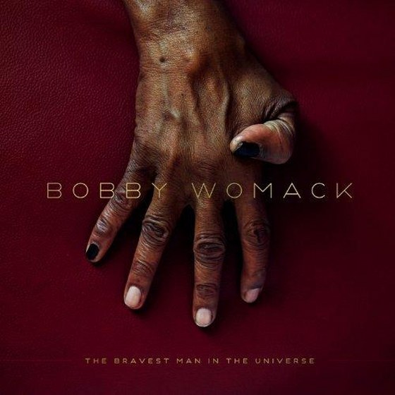 скачать Bobby Womack. The Bravest Man In The Universe (2012)