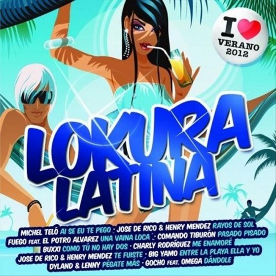 СКАЧАТЬ Lokura Latina. I Love Verano (2012)