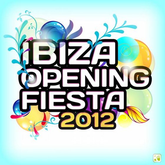 скачать Ibiza Opening Fiesta (2012)