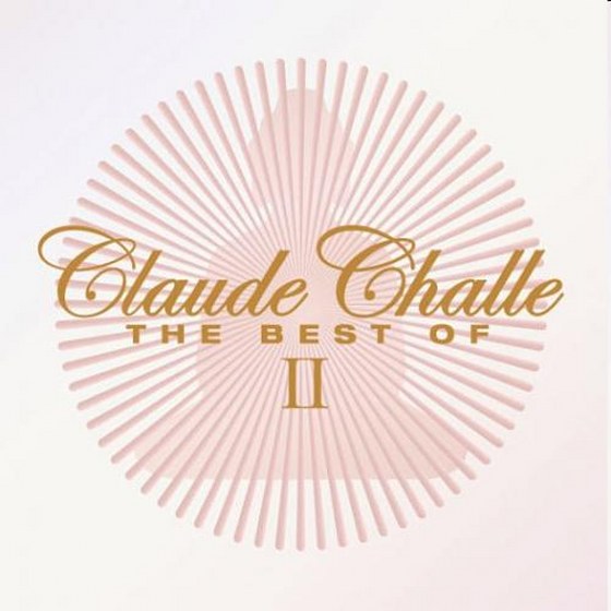 скачать Claude Challe: The Best of 2 (2012)