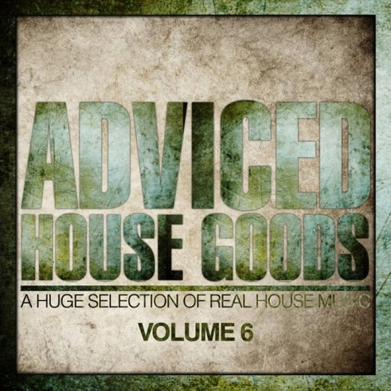 скачать Adviced House Goods Vol 6 (2012)
