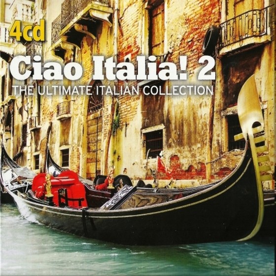 скачать Ciao Italia 2: The ultimate Italian collection (2012)