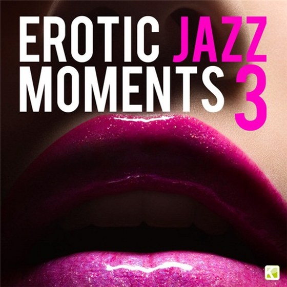 скачать Erotic Jazz Moments 3 (2012)