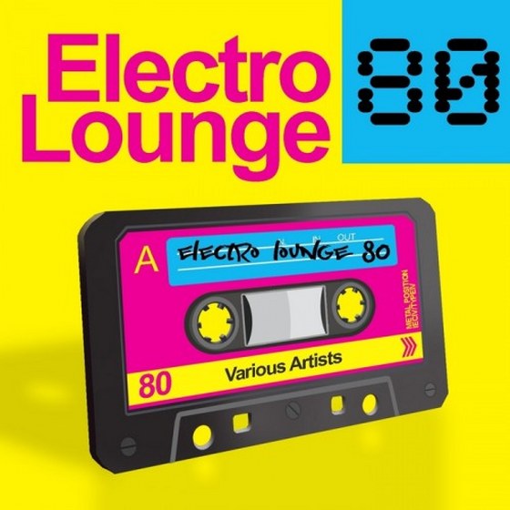 скачать Electro Lounge 80: Chilled Out Electronic Remixes Of 40 Selected Hits From The 80s (2013)