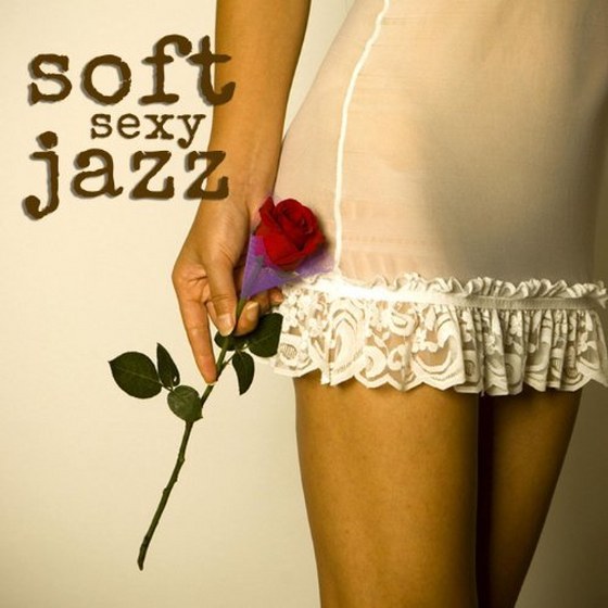 скачать Soft Jazz: Sexy Music Instrumental Relaxation Saxophone Music (2013)