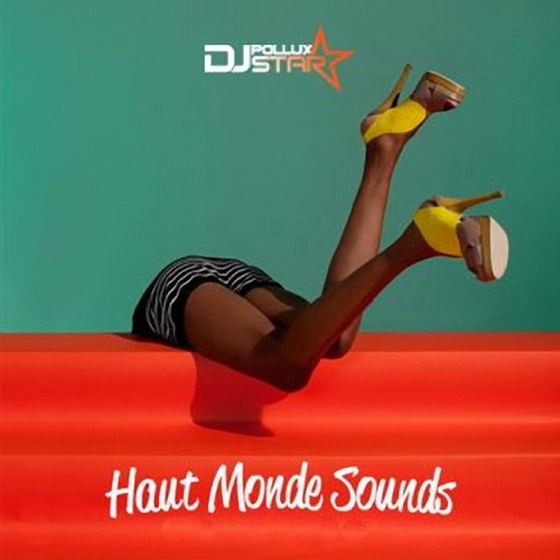 Haut Monde Sounds (2012)