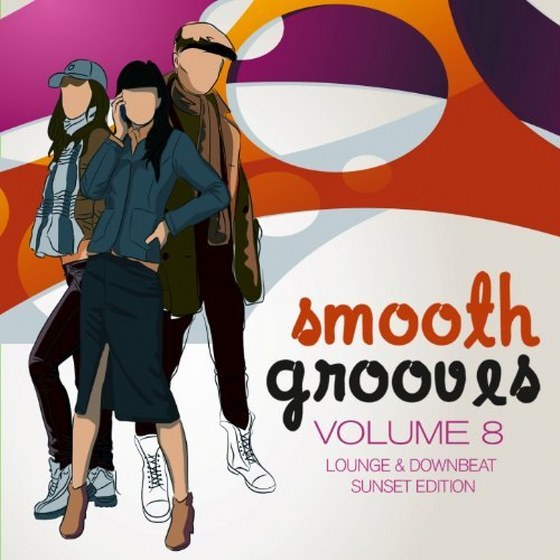 Smooth Grooves Vol. 8: Lounge & Downbeat Sunset Edition (2013)