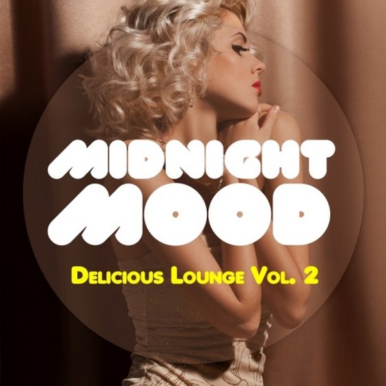 Midnight Mood. Delicious Lounge Vol 2 (2013)