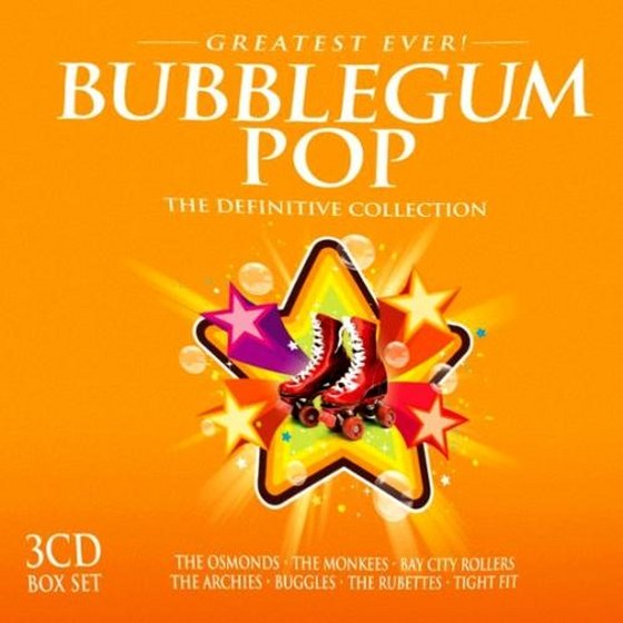 Greatest Ever! Bubblegum Pop. The Definitive Collection (2013)