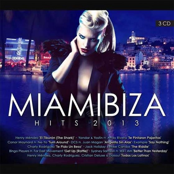 Miami Ibiza Hits (2013)