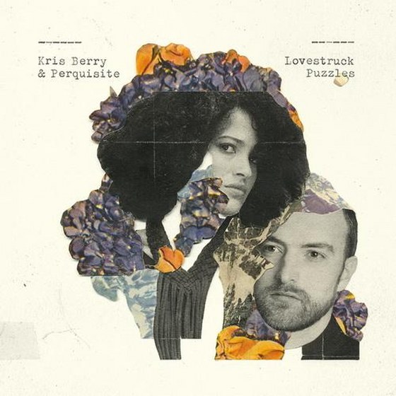 Kris Berry & Perquisite. Lovestruck Puzzles (2013)