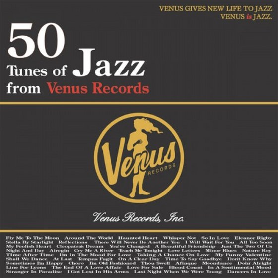 50 Tunes Of Jazz From Venus Records (2013)