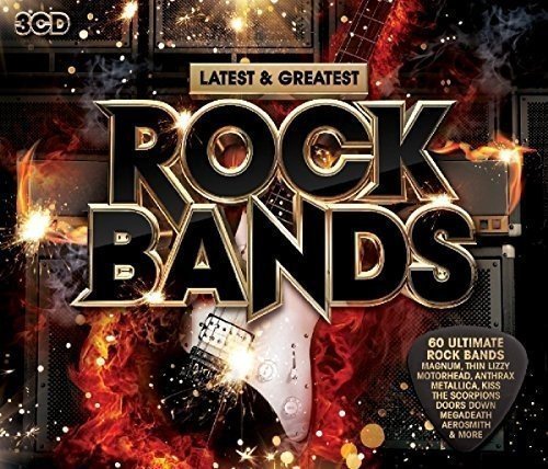 Latest & Greatest Rock Bands