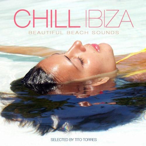 Chill Ibiza Beautiful Beach Sounds