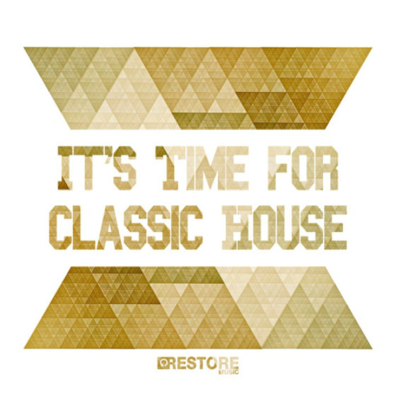 It's Time for Classic House 