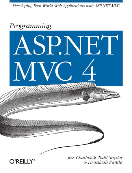 Джесс Чедвик. ASP.NET MVC 4. Разработка реальных веб-приложений с помощью ASP.NET MVC