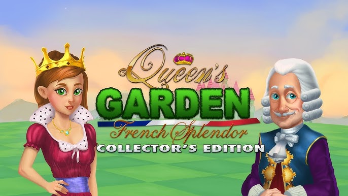 Queens Garden 6: French Splendor Collectors Edition